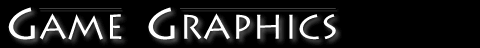 Game Graphics